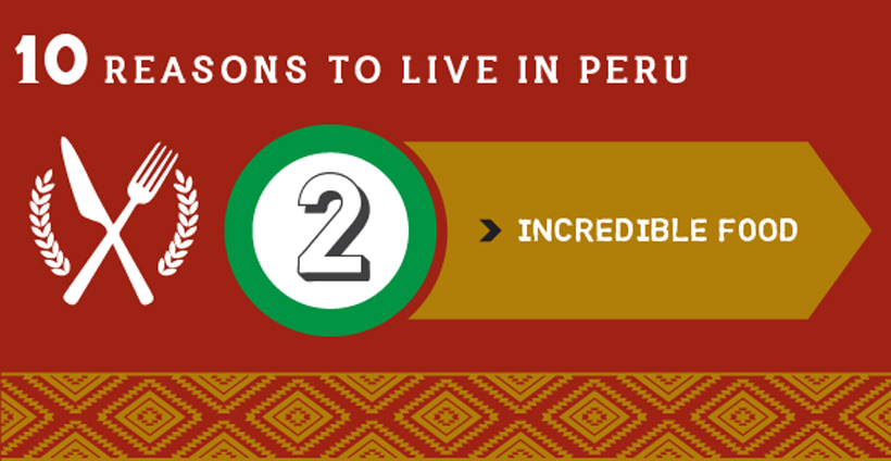 Reasons to live in Peru