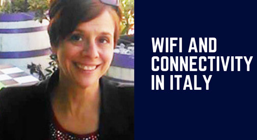 WiFi and Connectivity in Italy